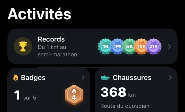 Activités : records du 1 km au semi-marathon, badges 1 sur 5, chaussures 368 km